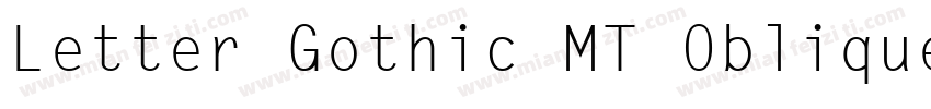 Letter Gothic MT Oblique字体转换